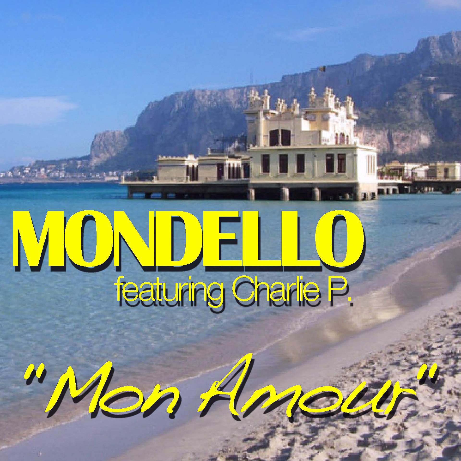 Mondello feat. Charlie P - Mon Amour (NY Night Mix feat. DJ Maci) [Radio Edit]