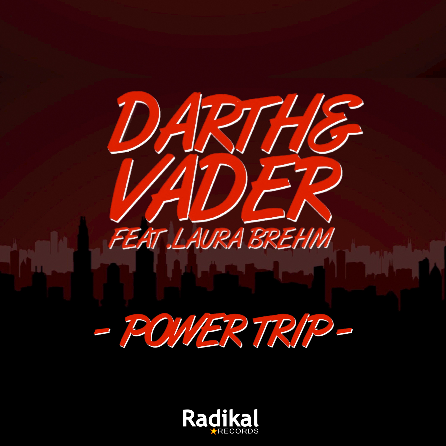 Darth & Vader feat. Laura Brehm - Power Trip